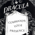 Dracula-commands-your-presence