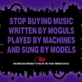 Stop Buying Music